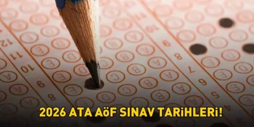 ATA AÖF Final Sınavları 10-11 Ocak 2026'da Gerçekleşecek